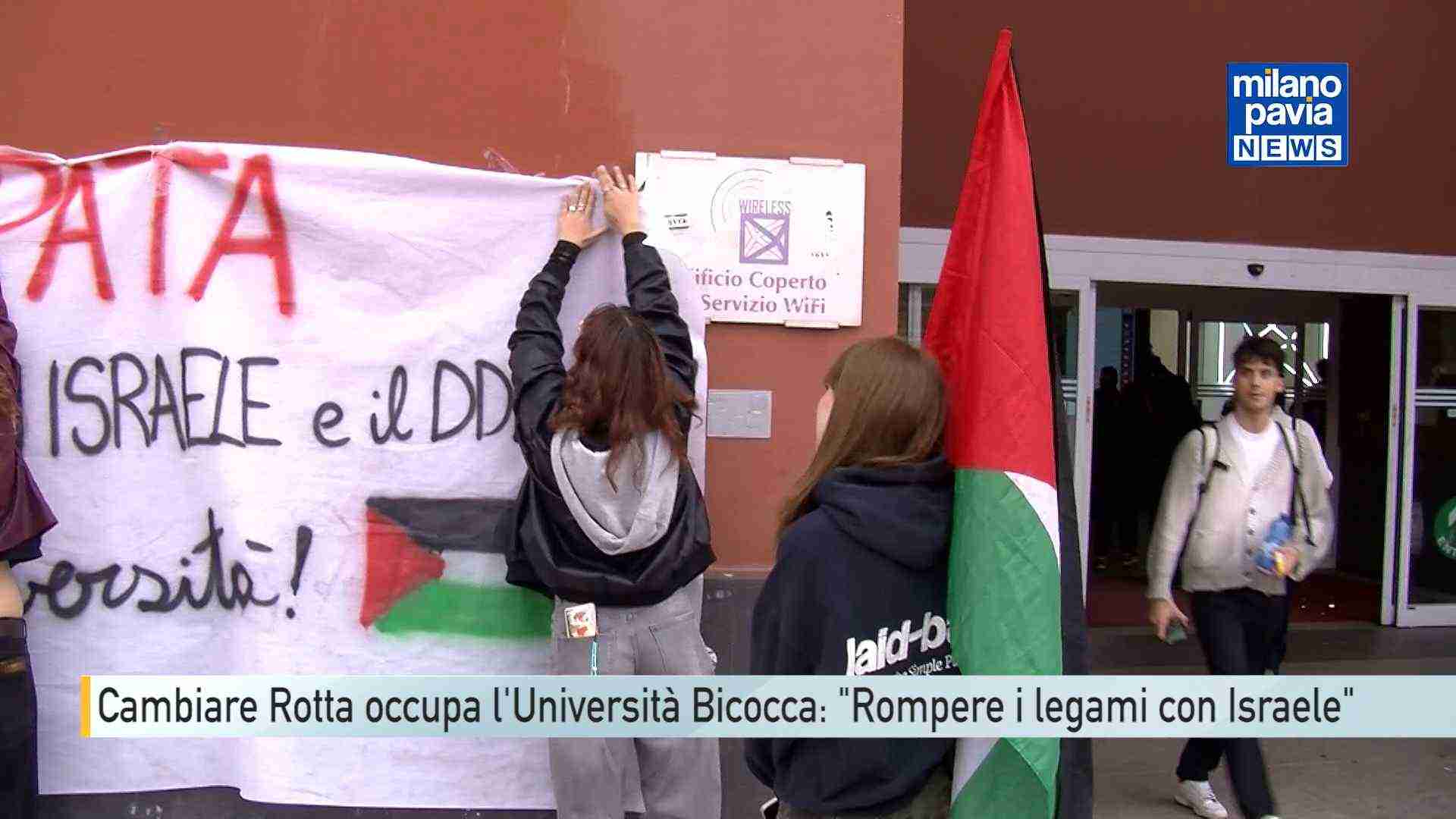 Occupata l’Università Bicocca di Milano. Cambiare Rotta: “Rompere i legami con Israele”